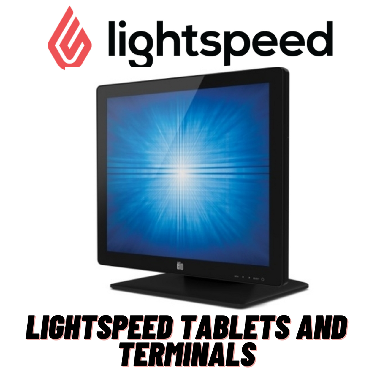 Lightspeed Tablets and Terminals 